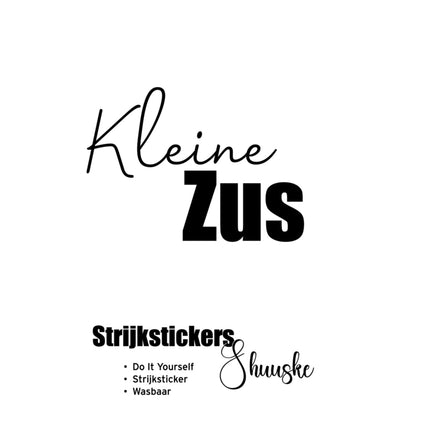 Kleine zus | Textielsticker | tekststicker "KLEINE ZUS"