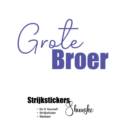 Grote broer | Textielsticker | tekst sticker "GROTE BROER"